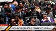 Arranca el encuentro del gobierno con autoridades y representantes de sectores La Paz