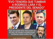 Evo tendría que tumbar a Rodrigo, Lara y el presidente del Senado