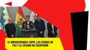 El indescifrable Lupo, las fichas de Paz, y el Estado de Excepción