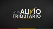¿Qué cambia con la Ley de Alivio Tributario? Conoce las cinco medidas que entran en vigor