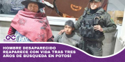 Hombre desaparecido reaparece con vida tras tres años de búsqueda en Potosí