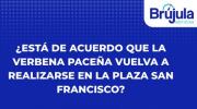 Sondeo refleja opiniones divididas sobre el regreso de la verbena paceña a la plaza San Francisco