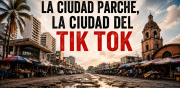 La ciudad parche, la ciudad del TikTok