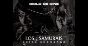 Sesión de cine: Los siete samuráis de Akira Kurosawa mARTadero