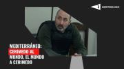 Mediterráneo: Cerimedo al mundo y el mundo a Cerimedo