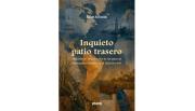 Rafael Archondo presentará el libro “Inquieto Patio Trasero”