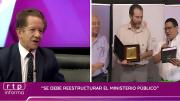Exjuez afirma que se debe reestructurar