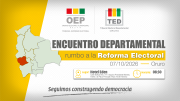 Oruro: Encuentro Departamental promueve la construcción colectiva de la Reforma Electoral