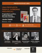 Federalismo y Libertad presenta el nuevo libro de Javier Habib sobre política