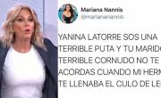 Yanina Latorre se animó y reveló la verdad del tuit viral de Mariana Nannis: Me llenó