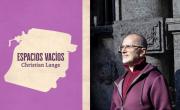 Así es Espacios vacíos, la nueva novela de Christian Lange: Trabajo sobre lo personal, pero no hago autobiografía