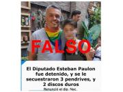 Es falsa esta placa sobre Esteban Paulón: el diputado nacional no renunció a su banca ni fue detenido