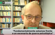 (VIDEO) Fundamentalmente estamos frente a un escenario de guerra psicológica, Breno Altman