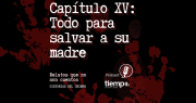 Ya podés escuchar el capítulo XV de Historias del Crimen en Spotify: todo para salvar a su madre