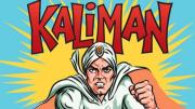 Cómo surgió Kalimán, el primer superhéroe mexicano que arrasó en el siglo XX y que regresa en una nueva historieta