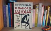 Sobre El temblor de las ideas, el nuevo libro de Diego Sztulwark