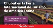 Chubut estará presente en FIT 2025
