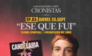 Candelaria Schamun presenta Ese que fui en La Plata