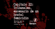 ¡Escuchá el capítulo XX de Historias del Crimen en Spotify! Tribunales, escenario de un brutal femicidio