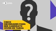 Cinco obviedades para ser candidato “joven” en Tarija