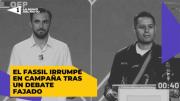 El Fassil irrumpe en la campaña tras un debate fajado