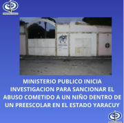 MP ordena investigar a los responsables de abuso sexual contra niño de cinco años dentro de un preescolar en Yaracuy