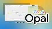 Google Labs expande Opal y acerca a Latinoamérica la creación de aplicaciones con IA