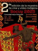 2da Muestra de cine y Video Indígena 2025, 12 y 13 de octubre, 9am, en el Socuy, Sierra de Perijá, Edo. Zulia