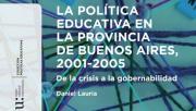 La política educativa en la Provincia de Buenos Aires 2001-2005. De la crisis a la gobernabilidad