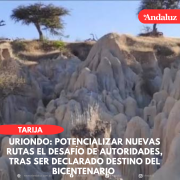 Uriondo: Potencializar nuevas rutas el desafío de autoridades, tras ser declarado destino del Bicentenario