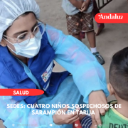 Reportan cuatro casos de niños sospechosos de sarampión en Tarija