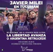 Confirmado: Javier Milei visitará Tucumán este sábado para apoyar a Federico Pelli
