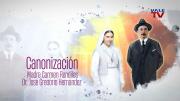 VALE TV transmitirá los actos en honor a José Gregorio Hernández y Madre Carmen Rendiles