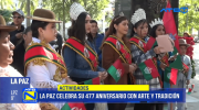 La Paz celebra 477 años con actividades culturales y ferias en el Prado