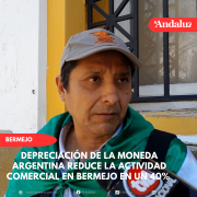 Depreciación de la moneda argentina reduce la actividad comercial en Bermejo en un 40%