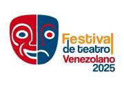 Festival de Teatro Venezolano 2025 anuncia su programación