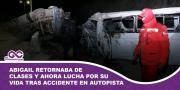 Abigail retornaba de clases y ahora lucha por su vida tras accidente en autopista