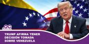 Trump afirma tener decisión tomada sobre Venezuela