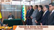 Ministro de Hidrocarburos posesiona a seis nuevas autoridades del sector energético