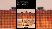 “Las primas” y el reconocimiento tardío hacia la novela de Aurora Venturini