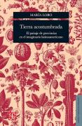 Un ensayo de María Lobo: “Tierra acostumbrada” se presenta esta tarde en la librería Cúspide