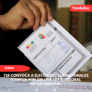TSE convoca a elecciones subnacionales y Tarija aún sin una Ley Electoral Departamental