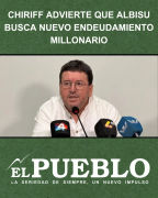 Chiriff ‣ Albisu busca volver a endeudar a Salto en millones