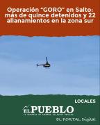 Operación “GORO”: más de 15 detenidos y 22 allanamientos