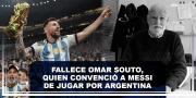 Fallece Omar Souto, quien convenció a Messi de jugar por Argentina