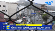 Continúan las filas por escasez de diésel en La Paz