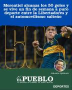 Merentiel alcanza los 50 goles y se vive un fin de semana a puro deporte entre la Libertadores y el automovilismo salteño ‣ Marcelo Galarza