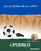 Con el fútbol de la LIFFA ‣ Eleazar José Silva