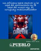 Un africano para resolver y la copa del sentimiento en la casa del nuevo rey. El Uruguay nacionalizado ‣ Eleazar José Silva