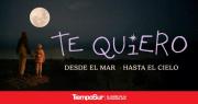 Te quiero desde el mar hasta el cielo: una historia contada desde la ternura